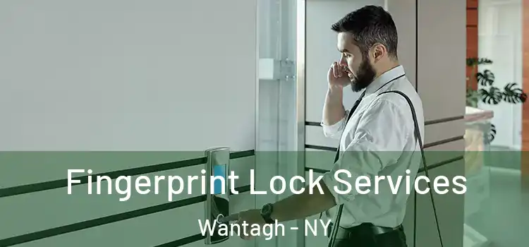 Fingerprint Lock Services Wantagh - NY