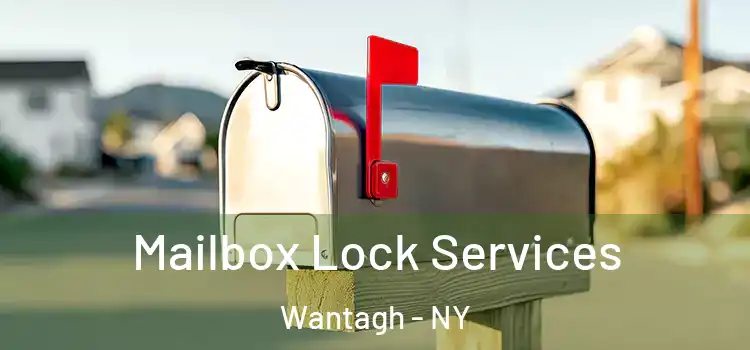  Mailbox Lock Services Wantagh - NY