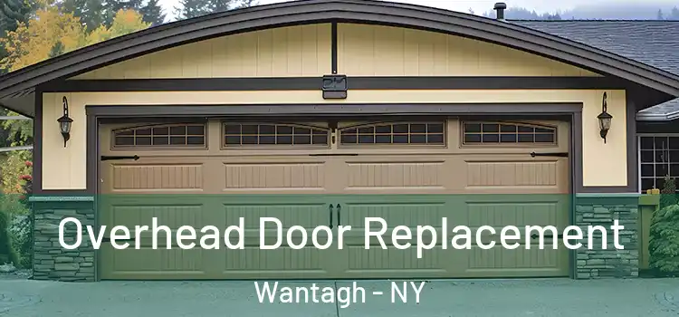  Overhead Door Replacement Wantagh - NY